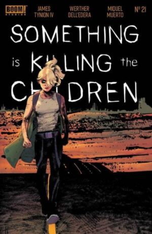Something is Killing the Children # 21A