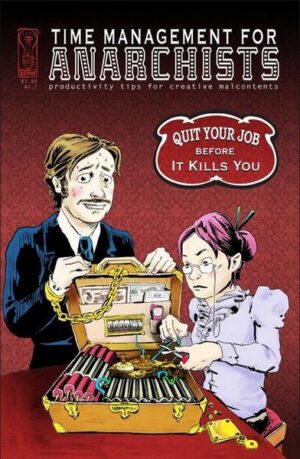 Time Management For Anarchists # 1