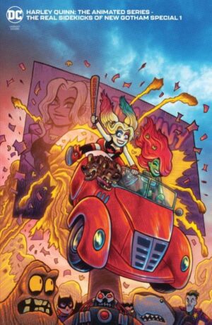 Harley Quinn The Animated Series - The Real Sidekicks Of New Gotham Special # 1B