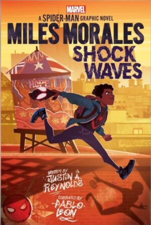 Miles Morales: Shock Waves # HC