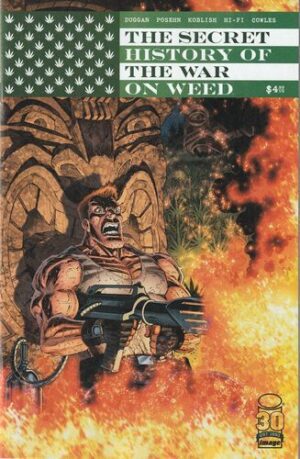 The Secret History of the War on Weed # 1A