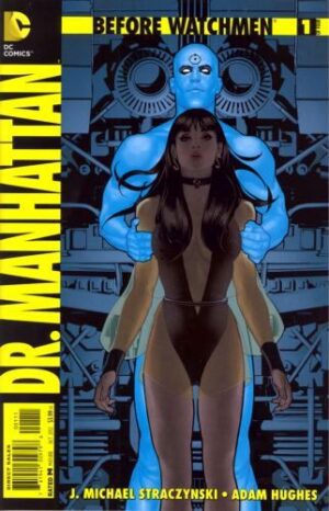 Before Watchmen: Dr. Manhattan # 1A