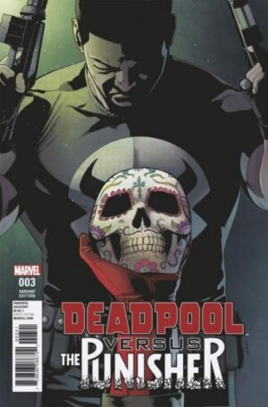 Deadpool vs. Punisher # 3B