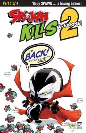 Spawn Kills Everyone Too # 1A