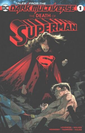 Tales From The Dark Multiverse: The Death of Superman # 1